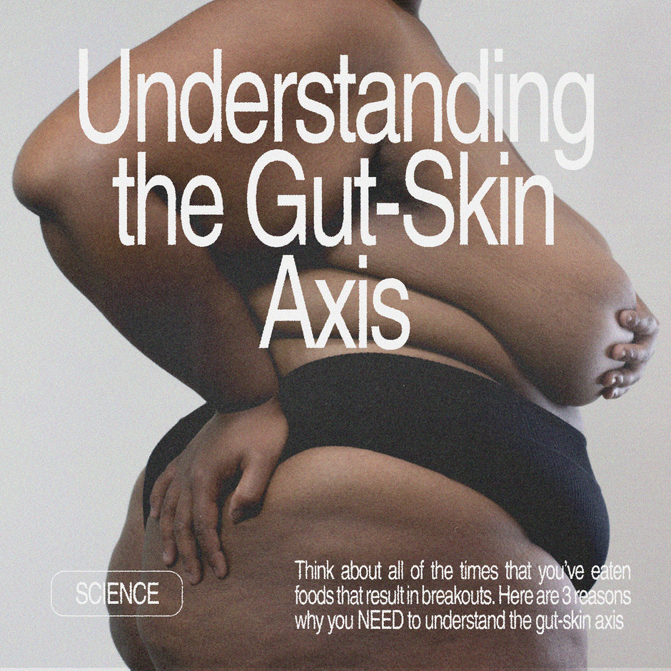 3 Reasons Why You NEED To Understand the Gut-Skin Axis