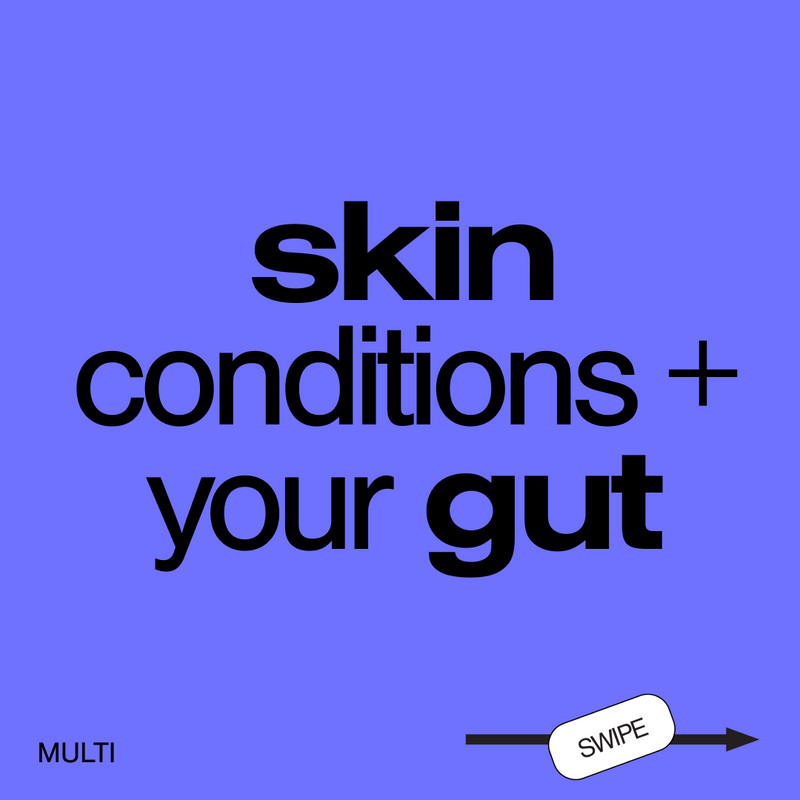 By Dr. Bryant: GUT MICROBIOME AND YOUR SKIN CONDITIONS